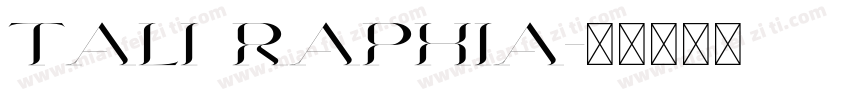 Tali Raphia字体转换